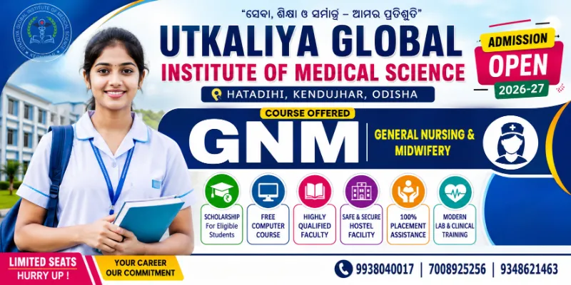 UTKALIYA GLOBAL INSTITUTE OF MEDICAL SCIENCE 