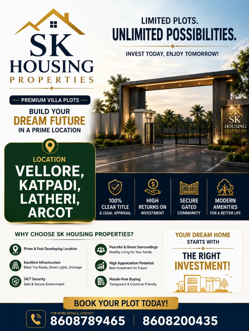 SK HOUSING PROPERTIES PREMIUM VILLA PLOTS @VELLORE  - Properties for sale in Vellore, Tamil Nadu