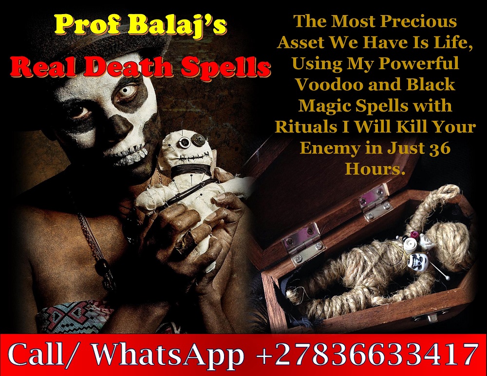 Urgent Request for a Death Spell to Kill Someone in an Accident, Simple Death Spells That Work Overnight +27836633417