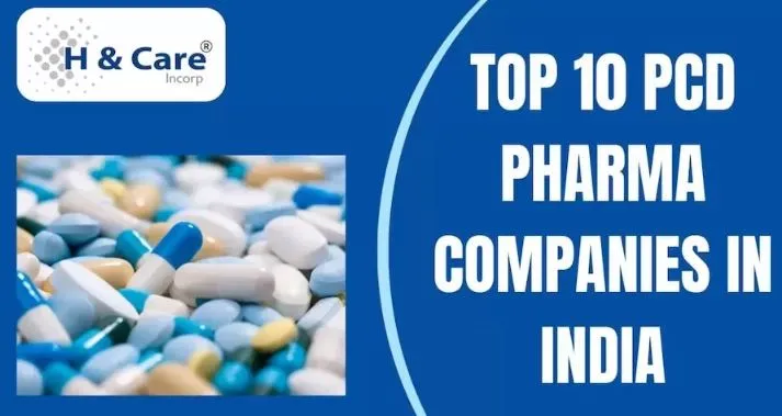 Top 10 PCD Pharma Companies in India