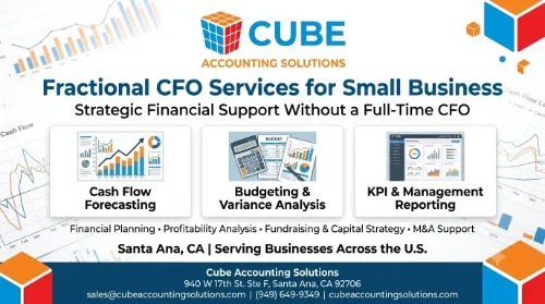 Accounting and Fractional CFO Services for Small Business | Santa Ana, California