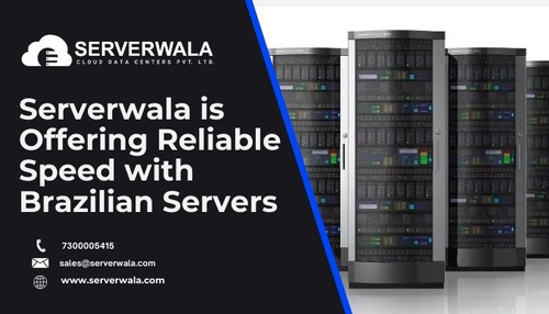 Serverwala is offering reliable speed with Brazilian servers